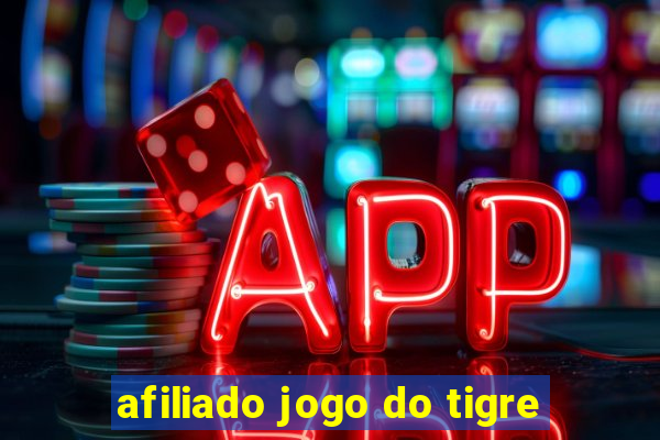 afiliado jogo do tigre